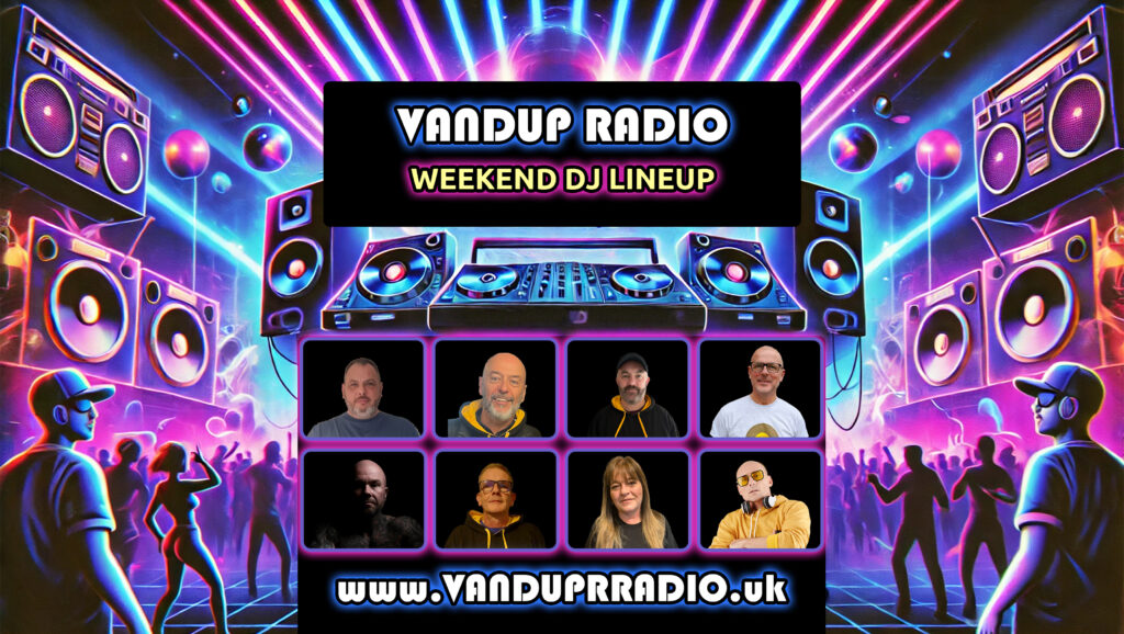 ๐ง๐ฅ VANDUP RADIO - WEEKEND DJ LINEUP! ๐ฅ๐ง